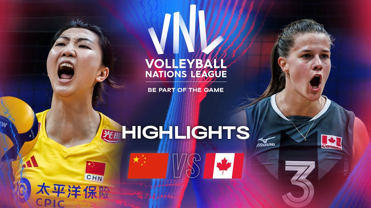 CHN Vs CAN Highlights Week 1 Women S VNL 2024