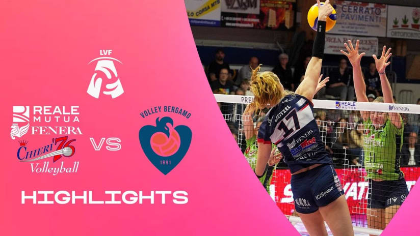 Chieri vs. Bergamo | Highlights | LVF A1 | 7a Giornata - Ritorno