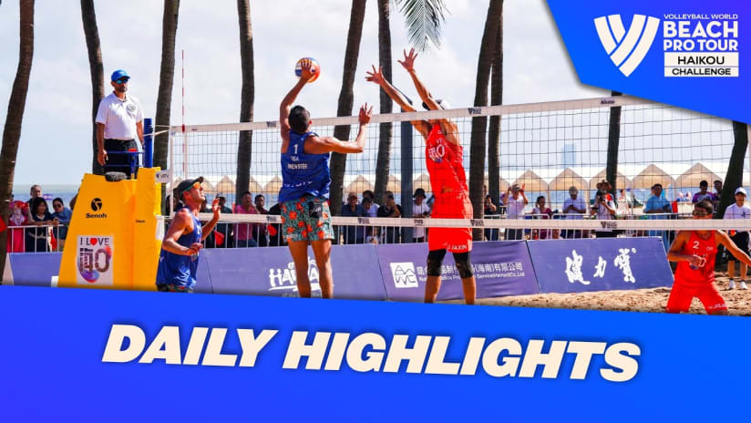 Daily Highlights Men's - Day 2 | Highlights Haikou 2023 #BeachProTour