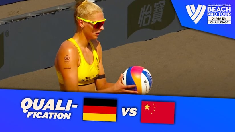 Bock/Lippmann vs. Aheidan/Kadeliye - Qualification Highlights | Xiamen 2025 #BeachProTour